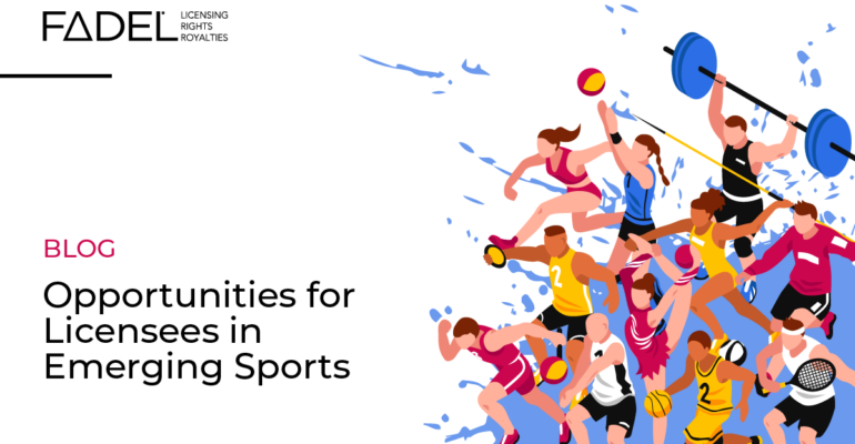 Opportunities for Licensees in Emerging Sports