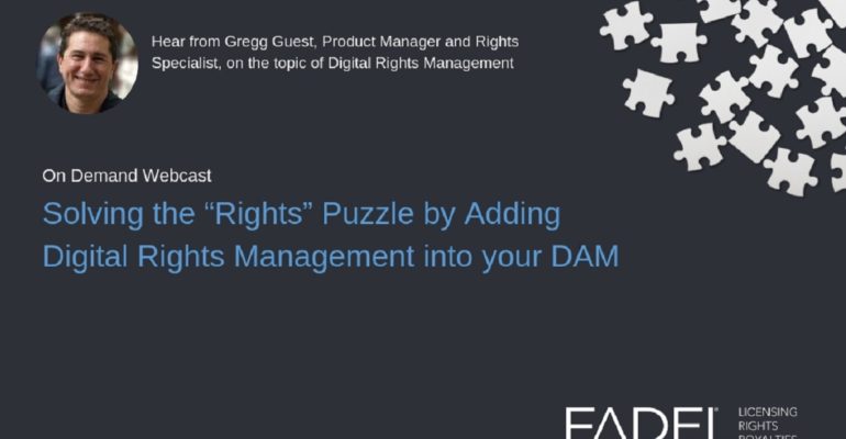 Solving the “Rights” Puzzle by Adding Digital Rights Management into your DAM