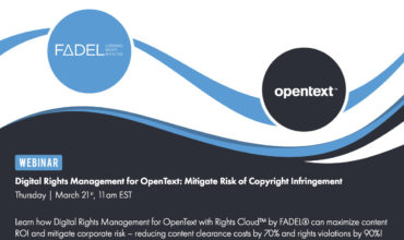 Webinar: Digital Rights Management for OpenText: Mitigate Risk of Copyright Infringement