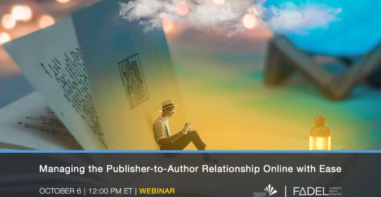 On-Demand Webcast: Managing the Publisher-to-Author Relationship Online with Ease