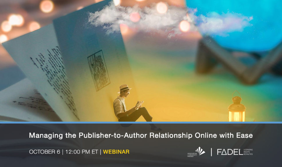 Publishing Industry Webinar: Managing the Publisher-to-Author Relationship Online with Ease