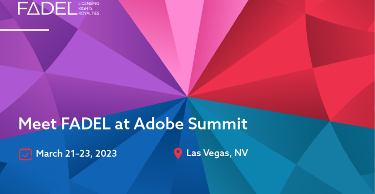 Meet FADEL at Adobe Summit, March 21-23, 2023