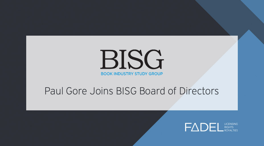 FADEL’s Paul Gore Joins the BISG Board of Directors