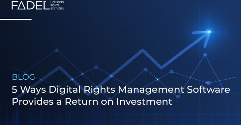 Maximize Your ROI: 5 Ways Digital Rights Management Helps