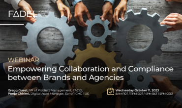Webinar: Empowering Collaboration and Compliance Between Brands and Agencies, October 11, 2023
