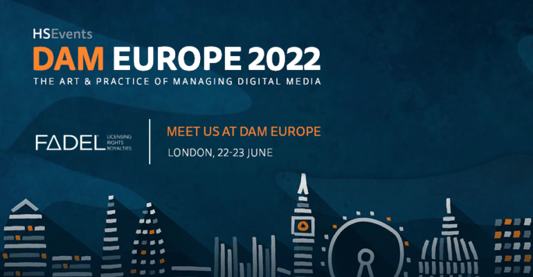 June 22- Join FADEL at DAM Europe 2022: The Art & Practice of Managing Digital Media
